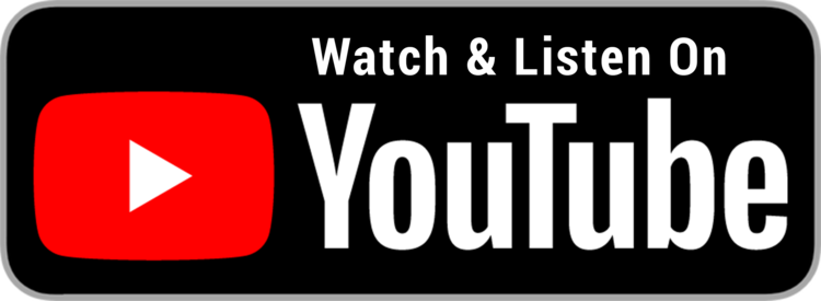 Listen and Watch on YouTube